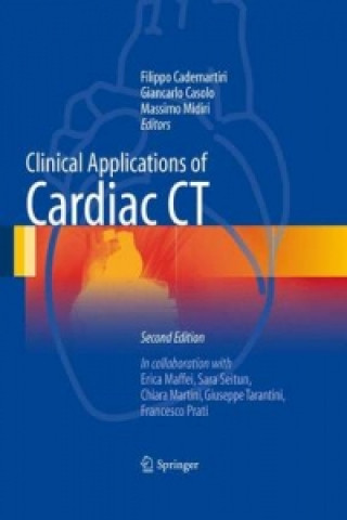 Книга Clinical Applications of Cardiac CT Filippo Cademartiri