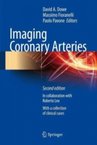 Книга Imaging Coronary Arteries David A. Dowe