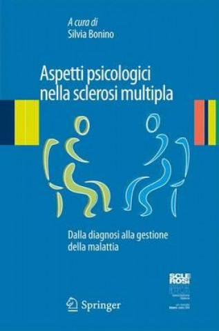 Knjiga Aspetti Psicologici Nella Sclerosi Multipla Silvia Bonino