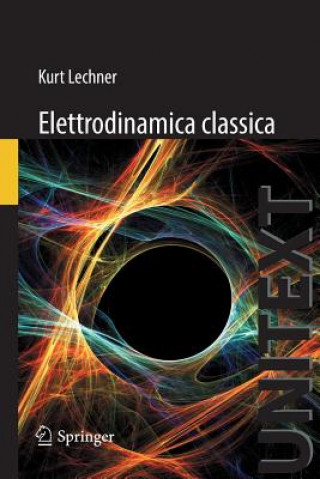 Könyv Elettrodinamica Classica Kurt Lechner