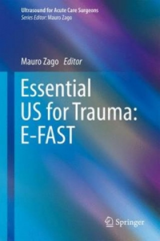 Libro Essential US for Trauma: E-FAST Mauro Zago