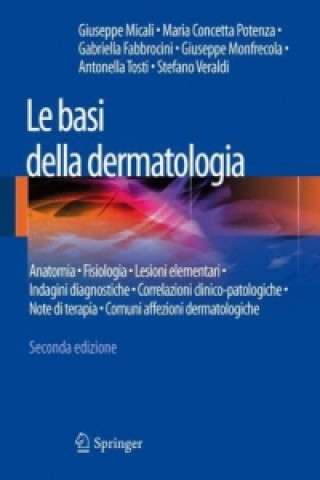 Kniha Le basi della dermatologia Giuseppe Micali