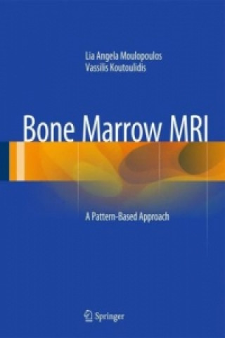 Книга Bone Marrow MRI Lia Angela Moulopoulos