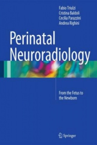 Kniha Perinatal Neuroradiology Fabio Triulzi