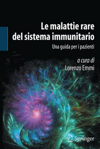 Book Le Malattie Rare del Sistema Immunitario Lorenzo Emmi