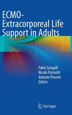 Книга ECMO-Extracorporeal Life Support in Adults Fabio Sangalli