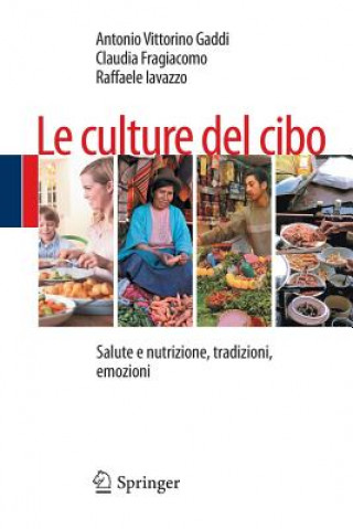 Kniha Le culture del cibo Raffaele Iavazzo