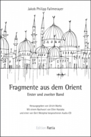 Carte Fragmente aus dem Orient. Bd.1/2 Jakob Ph. Fallmerayer