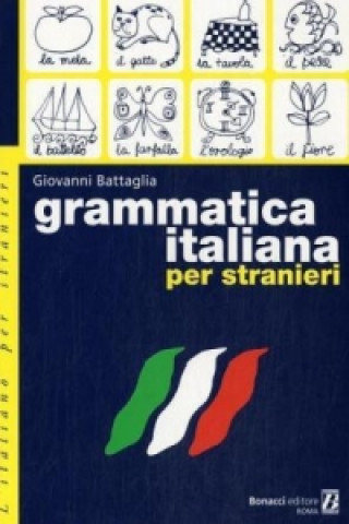 Knjiga Grammatica italiana per stranieri Giovanni Battaglia