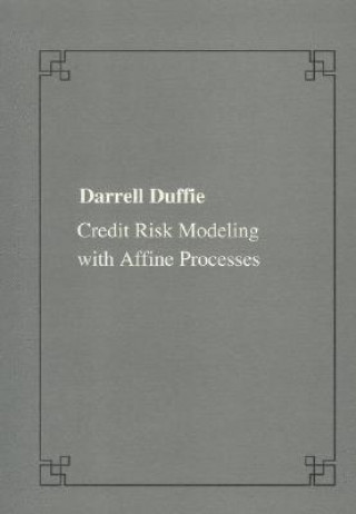 Kniha Credit risk modeling with affine processes Darrel Duffie