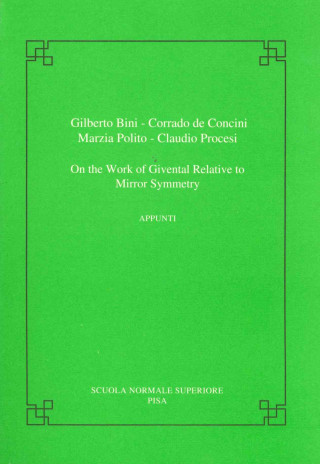 Kniha On the work of Givental relative to mirror symmetry Gilberto Bini