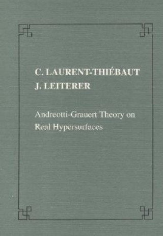 Książka Andreotti-Grauert theory on real hypersurfaces Christine Laurent-Thiébaut