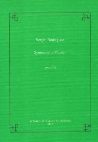 Kniha Symmetry in physics Sergio Rodriguez