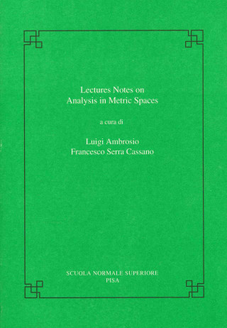 Buch Lectures on analysis in metric spaces Luigi Ambrosio