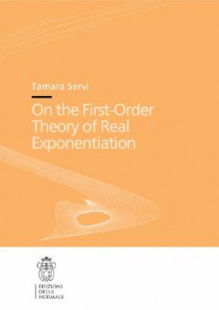 Carte On the First-Order Theory of Real Exponentiation Tamara Servi