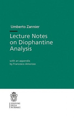 Книга Lecture Notes on Diophantine Analysis Umberto Zannier