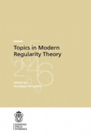 Könyv Topics in Modern Regularity Theory Giuseppe Mingione