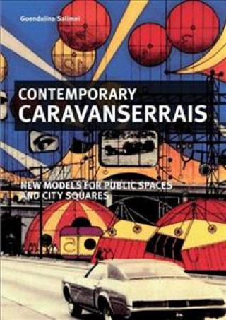 Carte Contemporary Caravanserais Guendalina Salimei