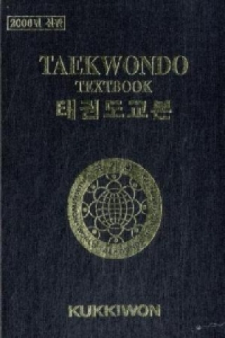 Kniha Kukkiwon Taekwondo Textbook 
