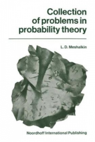 Knjiga Collection of problems in probability theory L.D. Meshalkin