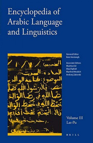 Carte Encyclopedia of Arabic Language and Linguistics. Vol.3 C. H. M. Versteegh