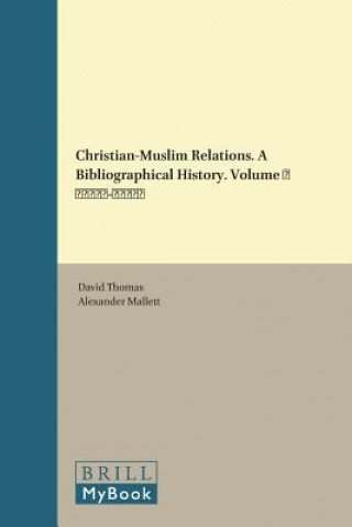 Książka Christian-Muslim Relations. Vol.3 David Thomas