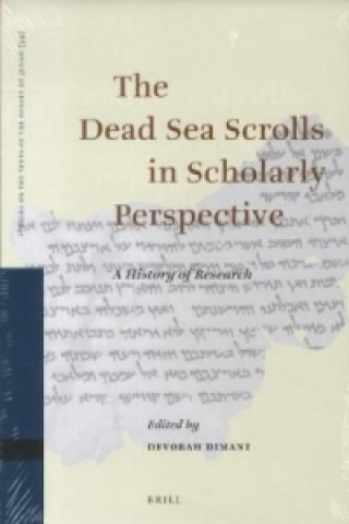 Carte The Dead Sea Scrolls in Scholarly Perspective Devorah Dimant