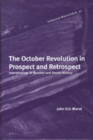 Livre The October Revolution in Prospect and Retrospect John E. Marot