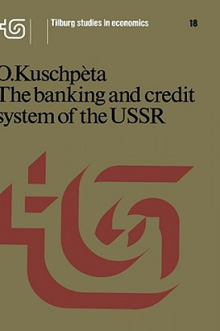 Könyv banking and credit system of the USSR O. Kuschp