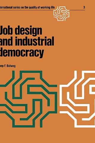 Carte Job design and industrial democracy Joep F. Bolweg