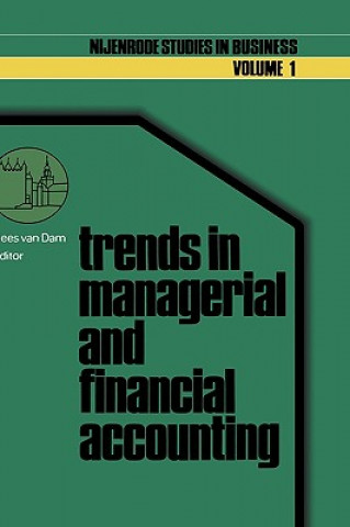 Könyv Trends in managerial and financial accounting Cees van Dam