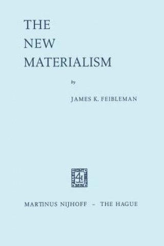 Книга New Materialism J.K. Feibleman