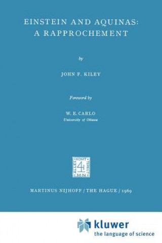 Kniha Einstein and Aquinas: A Rapprochement J. F. Kiley