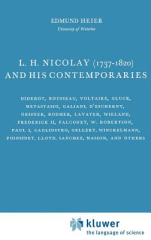 Knjiga L.H. Nicolay (1737-1820) and his Contemporaries E. Heier