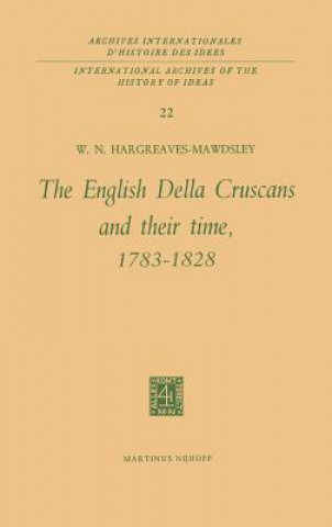 Könyv English Della Cruscans and Their Time, 1783-1828 W.N. Hargreaves-Mawdsley