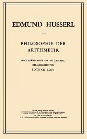 Könyv Philosophie Der Arithmetik Edmund Husserl
