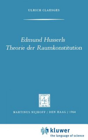 Carte Edmund Husserls Theorie Der Raumkonstitution U. Claesges