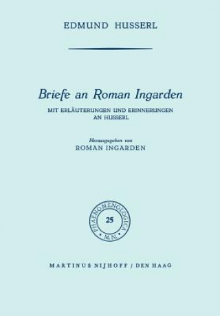 Könyv Briefe an Roman Ingarden Edmund Husserl