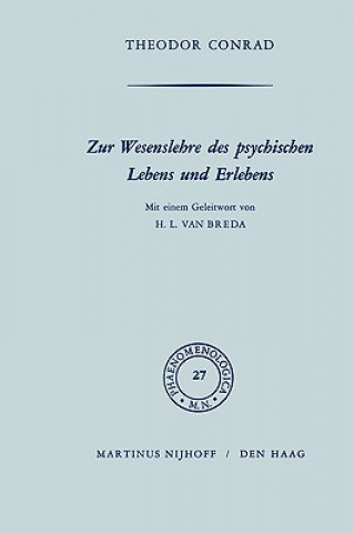 Kniha Zur Wesenlehre DES Psychischen Lebens Und Erlebens T. Conrad