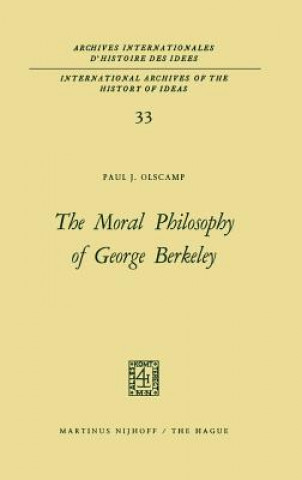 Kniha Moral Philosophy of George Berkeley Paul J. Olscamp