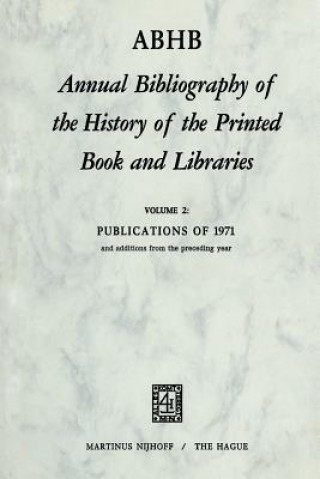 Carte Annual Bibliography of the History of the Printed Book and Libraries H. Vervliet