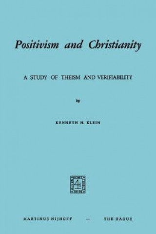 Könyv Positivism and Christianity K.H. Klein
