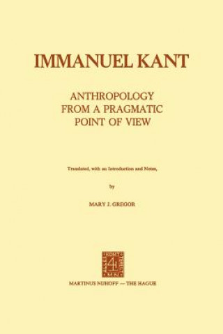 Kniha Anthropology from a Pragmatic Point of View Immanuel Kant