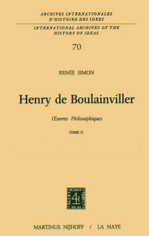 Könyv Henry De Boulainviller Tome II, Oeuvres Philosophiques Renée Simon