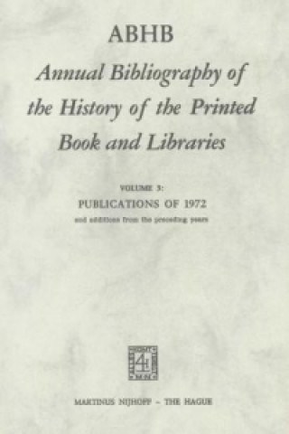 Kniha ABHB Annual Bibliography of the History of the Printed Book and Libraries H. Vervliet