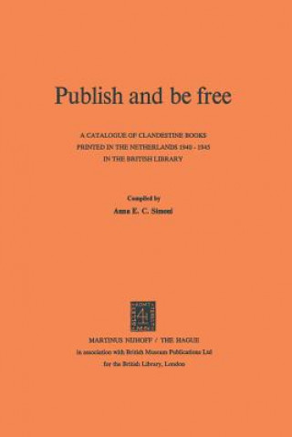 Könyv Publish and be Free A.E.C. Simoni