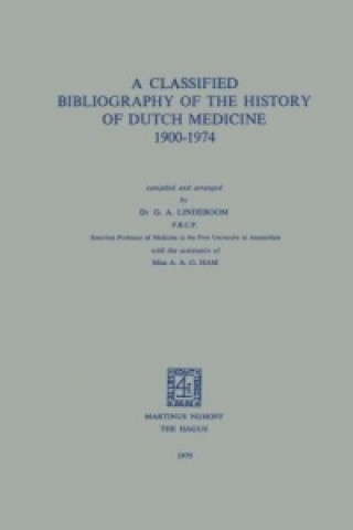 Książka A Classified Bibliography of the History of Dutch Medicine 1900-1974 G.A. Lindeboom