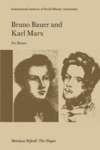Kniha Bruno Bauer and Karl Marx Z. Rosen