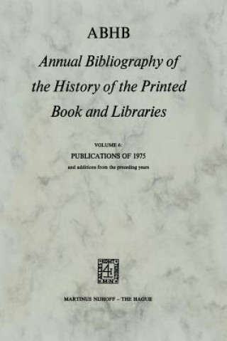 Книга ABHB Annual Bibliography of the History of the Printed Book and Libraries H. Vervliet