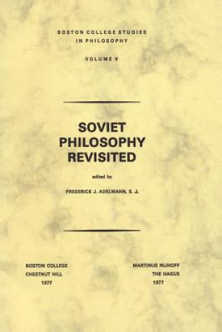 Carte Soviet Philosophy Revisited F.J. Adelmann